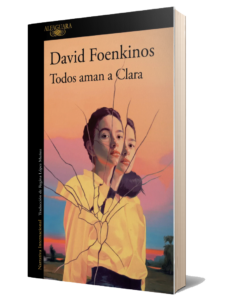 Todos Aman a Clara David Foenkinos